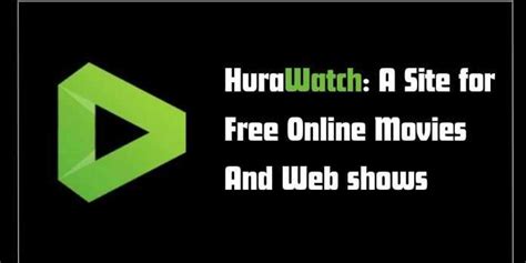 hurawatch movies|Hurawatch Official